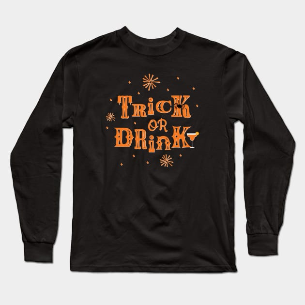 Trick or Drink Long Sleeve T-Shirt by EnchantedTikiTees